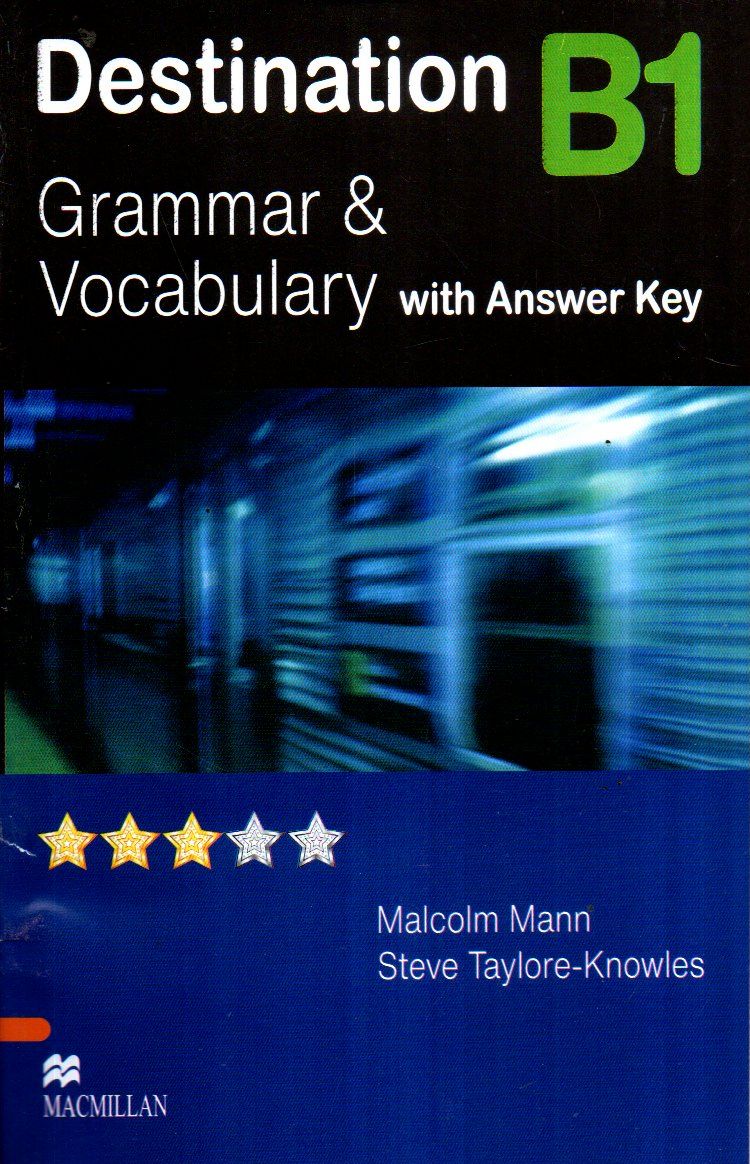 Destination b2 pdf. Macmillan destination b1. Учебник destination b1. Destination книга. Destination b1 Grammar & Vocabulary.